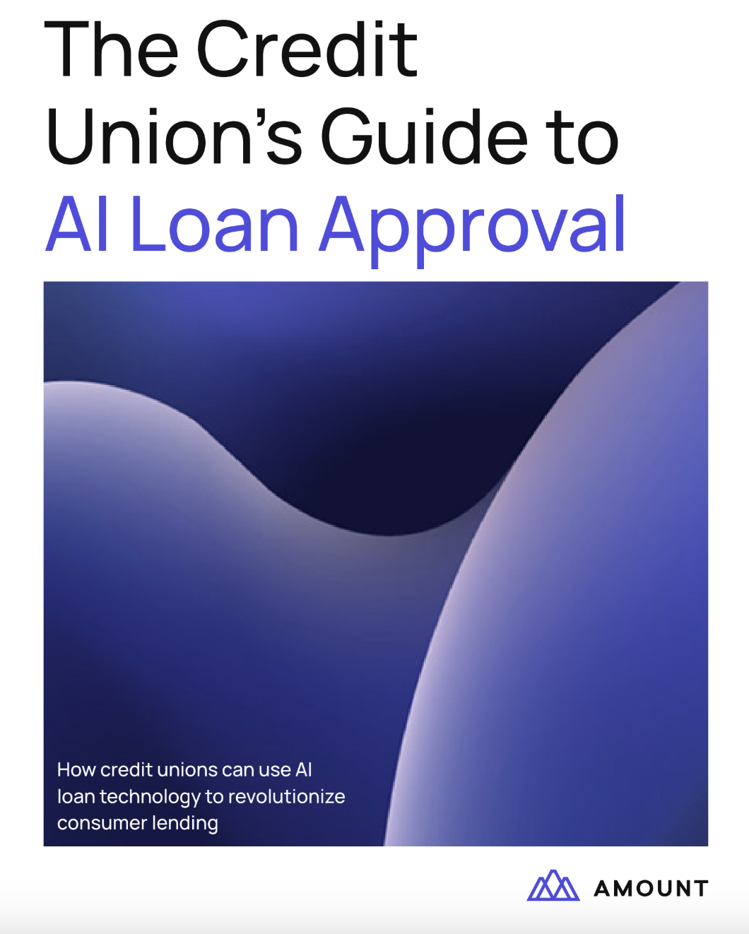 Credit Unions Guide to AI Loan Approval Cover
