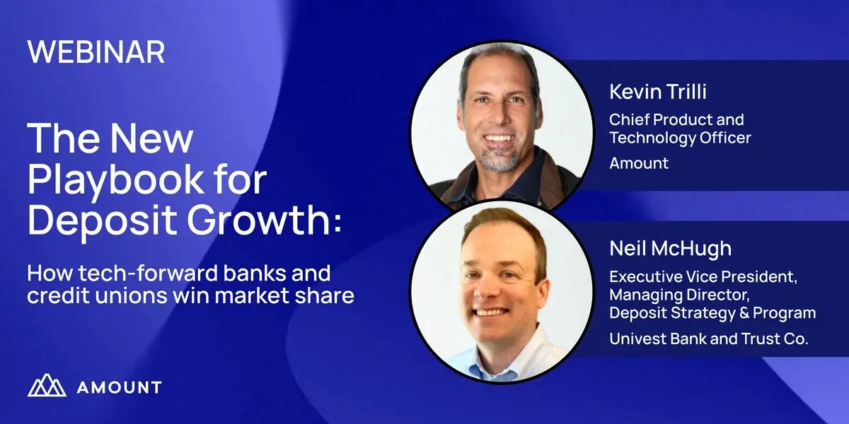 The New Playbook for Deposit Growth: How Tech-Forward Banks and Credit Unions Win Market Share